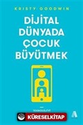 Dijital Dünyada Çocuk Büyütmek