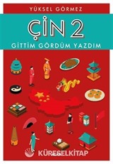 Çin Gittim Gördüm Yazdım 2