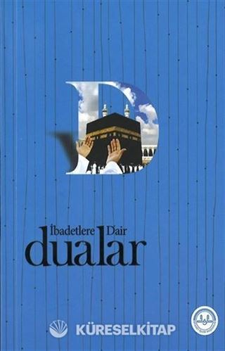 İbadetlere Dair Dualar