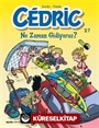 Cedric 27 / Ne Zaman Gidiyoruz?