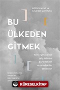 Bu Ülkeden Gitmek