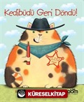Kedibüdü Geri Döndü!