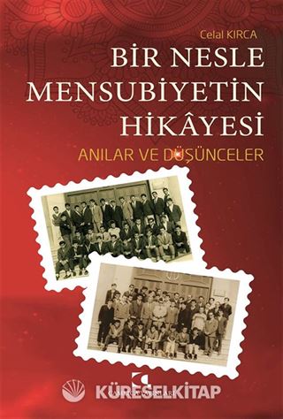 Bir Nesle Mensubiyetin Hikayesi