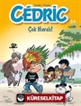 Cedric 29 / Çok Havalı!