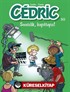 Cedric 30 / Sessizlik, Kayıttayız!