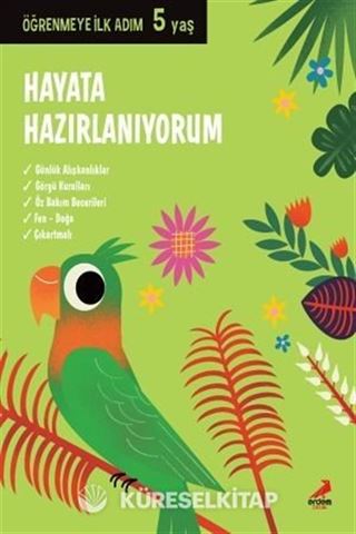 Hayata Hazırlanıyorum / Öğrenmeye İlk Adım (5 Yaş)