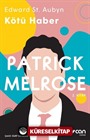 Patrick Melrose 2 / Kötü Haber