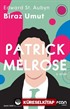 Patrick Melrose 3 / Biraz Umut