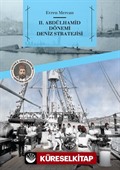 II. Abdülhamid Dönemi Deniz Stratejisi