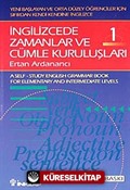 İngilizcede Zamanlar ve Cümle Kuruluşları 1