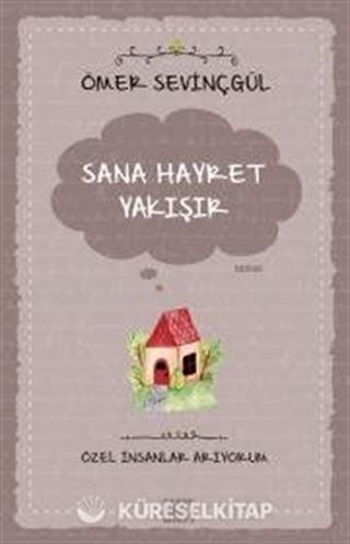 Sana Hayret Yakışır / Özel İnsanlar Arıyorum