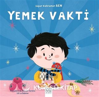 Yemek Vakti / Süper Kahraman Ben
