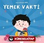 Yemek Vakti / Süper Kahraman Ben