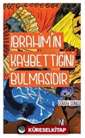 İbrahim'in Kaybettiğini Bulmasıdır