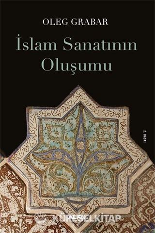 İslam Sanatının Oluşumu