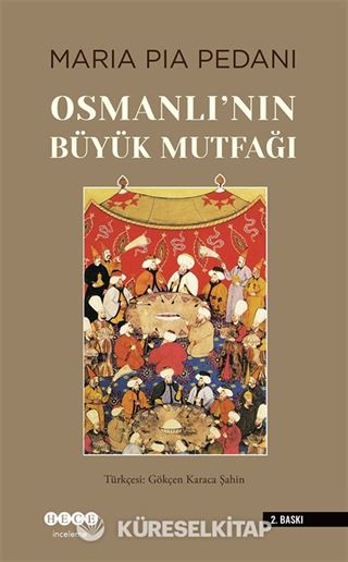 Osmanlı'nın Büyük Mutfağı
