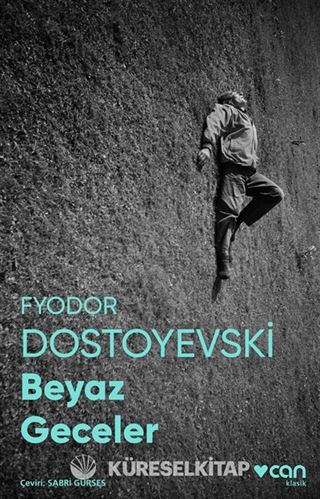 Beyaz Geceler (Fotoğraflı Klasikler)