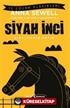 Siyah İnci (Kısaltılmış Metin)