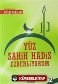 Yüz Sahih Hadis Ezberliyorum 2 (Cep Boy)