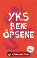 YKS Beni Öpsene