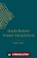 Hadis İlminin Temel Meseleleri (Karton Kapak)