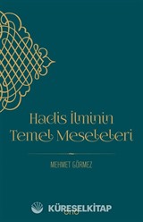 Hadis İlminin Temel Meseleleri (Karton Kapak)