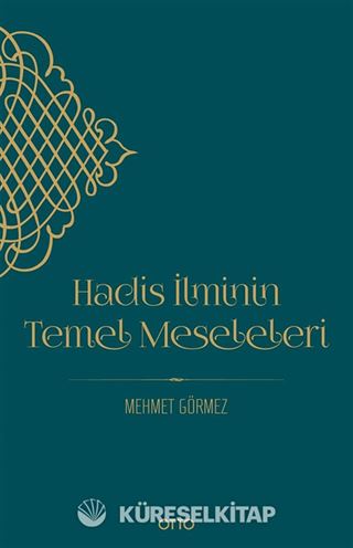 Hadis İlminin Temel Meseleleri (Karton Kapak)