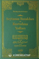Şeytanın Tuzakları ve Kurtulma Yolları