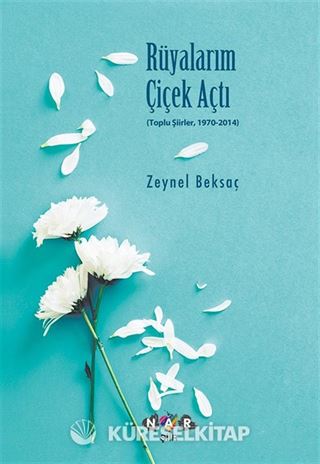 Rüyalarım Çiçek Açtı
