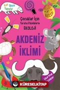 Akdeniz İklimi / Çocuklar İçin Yaratıcı Etkinliklerle Ekoloji