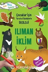 Ilıman İklim / Çocuklar İçin Yaratıcı Etkinliklerle Ekoloji