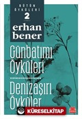 Günbatımı Öyküleri - Denizaşırı Öyküler / Bütün Öyküleri 2