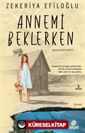 Annemi Beklerken