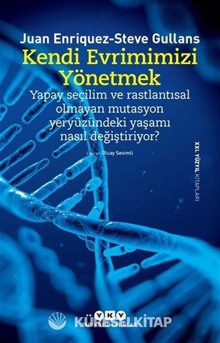 Kendi Evrimimizi Yönetmek