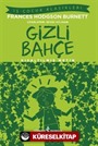 Gizli Bahçe (Kısaltılmış Metin)