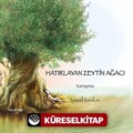 Hatırlayan Zeytin Ağacı