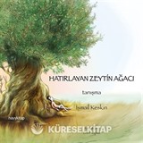 Hatırlayan Zeytin Ağacı
