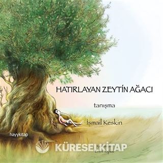 Hatırlayan Zeytin Ağacı