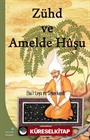 Zühd ve Amelde Hüşu