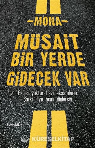 Müsait Bir Yerde Gidecek Var