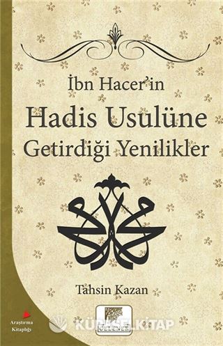 İbn Hacerin Hadis Usulüne Getirdiği Yenilikler