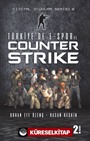 Dijital Oyunlar Serisi 2 / Türkiye'de E-Spor ve Counter Strike
