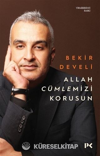 Allah Cümlemizi Korusun