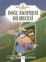 Doğu Ekspresi Bilmecesi / Dedektif Hercule Carotte
