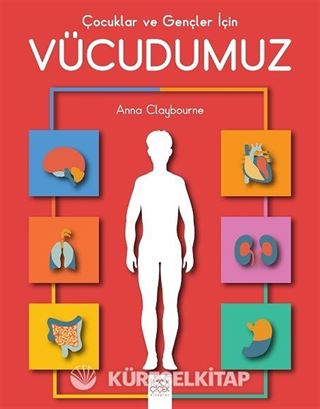 Çocuklar ve Gençler için Vücudumuz