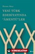 Yeni Türk Edebiyatında Amentüler