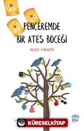 Penceremde Bir Ateş Böceği