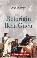 Retoriğin İkna Gücü