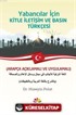 Yabancılar İçin Kitle İletişim Ve Basın Türkçesi; (Arapça Açıklamalı ve uygulamalı)