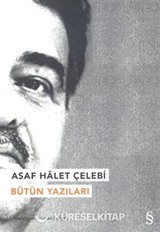 Asaf Halet Çelebi Bütün Yazıları